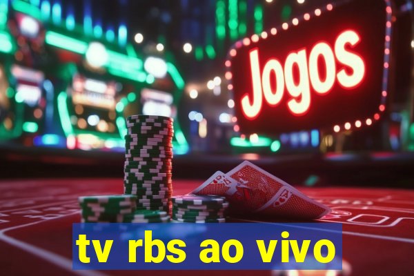 tv rbs ao vivo